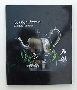 Jessica Brown - Still Life Paintings