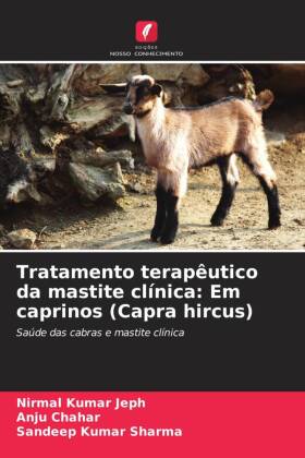 Seller image for Tratamento teraputico da mastite clnica: Em caprinos (Capra hircus) for sale by moluna