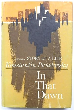 Seller image for Story of a Life: In That Dawn for sale by PsychoBabel & Skoob Books