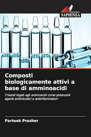 Bild des Verkufers fr Composti biologicamente attivi a base di amminoacidi zum Verkauf von moluna