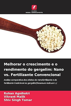 Imagen del vendedor de Melhorar o crescimento e o rendimento do gergelim: Nano vs. Fertilizante Convencional a la venta por moluna