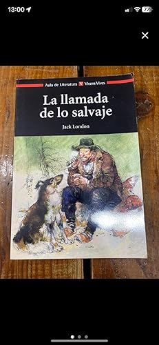 Imagen del vendedor de LA LLAMADA DE LO SALVAJE N/E (Aula de literartura/ Classroom Literature) (Spanish Edition) a la venta por Trfico de Libros Lavapies