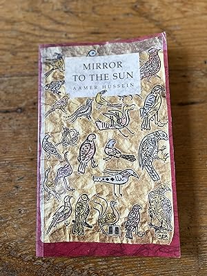 Seller image for Mirror to the Sun - SIGNED for sale by Mungobooks