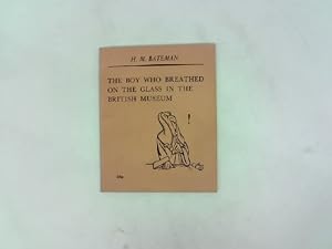 Imagen del vendedor de The boy who breathed on the glass in the British Museum. A criticism of life. a la venta por Das Buchregal GmbH