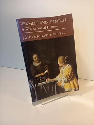 Image du vendeur pour Vermeer and His Milieu: A Web of Social History. mis en vente par Antiquariat Langguth - lesenhilft