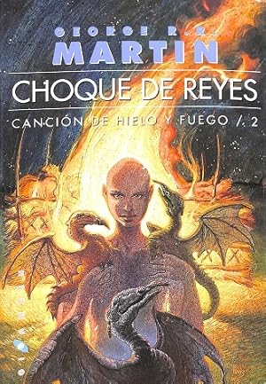 Imagen del vendedor de CANCIN DE HIELO Y FUEGO 2 CHOQUE DE REYES. CANCIN DE HIELO Y FUEGO / 2 a la venta por Librera Smile Books