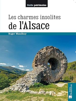 Les charmes insolites de l'Alsace