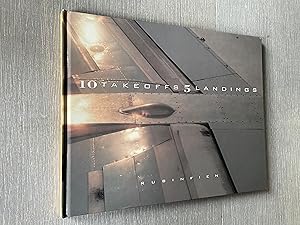 Seller image for 10 Takeoffs 5 Landings for sale by Joe Maynard