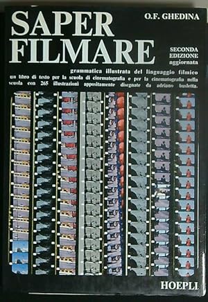 Immagine del venditore per Saper filmare. Grammatica illustrata del linguaggio filmico venduto da Miliardi di Parole