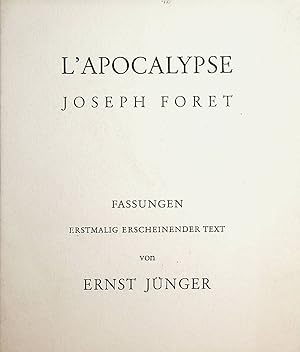 L'Apocalypse : Fassungen, erstmalig erscheinender Text / von Ernst Jünger. éd.: Joseph Foret