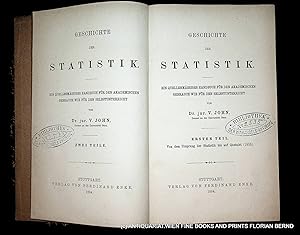 Geschichte der Statistik : ein quellenmäßiges Handbuch für den akademischen Gebrauch wie für den ...