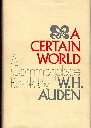 Seller image for A Certain World: A Commonplace Book for sale by Dorley House Books, Inc.