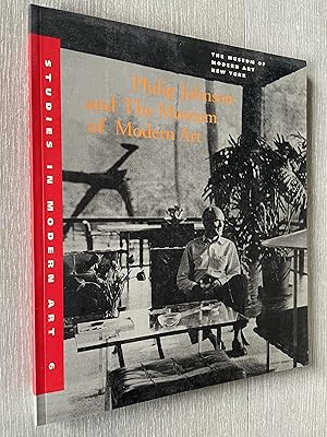 Imagen del vendedor de Philip Johnson and The Museum of Modern Art (Studies in Modern Art 6) a la venta por Joe Maynard