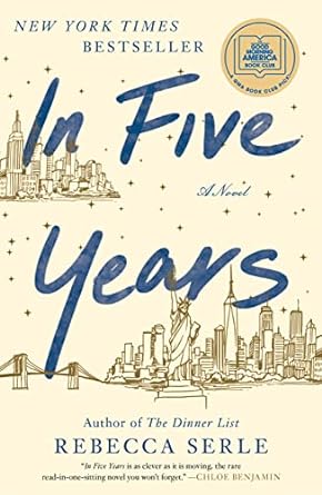 Seller image for In Five Years: A Novel for sale by Bulk Book Warehouse