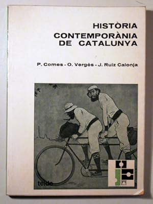 Imagen del vendedor de HISTRIA CONTEMPORNIA DE CATALUNYA - Barcelona 1978 a la venta por Llibres del Mirall