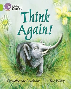 Immagine del venditore per Think Again!: A humorous myth inspired by creation stories from a variety of cultures. (Collins Big Cat) venduto da WeBuyBooks 2