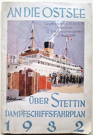 An die Ostsee über Stettin. Dampfschiffs-Fahrplan und Verkehrs-Handbuch mit illustrierter Reisebe...