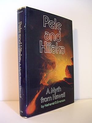 Image du vendeur pour Pele and Hiiaka: A Myth from Hawaii mis en vente par Lily of the Valley Books