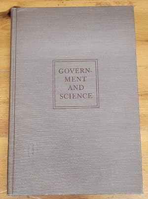 Image du vendeur pour Government and Science Their Dynamic Relation in Americal Democracy mis en vente par Heisenbooks