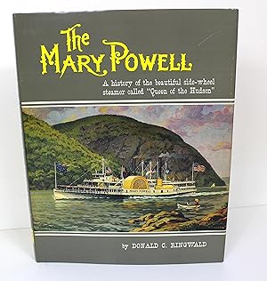 Immagine del venditore per The Mary Powell; a history of the beautiful side-wheel steamer called "Queen of the Hudson," venduto da Peak Dragon Bookshop 39 Dale Rd Matlock