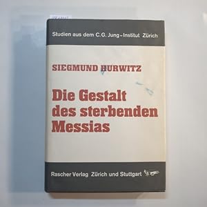 Bild des Verkufers fr Die Gestalt des sterbenden Messias : Religionspsychologische Aspekte d. jdischen Apokalyptik zum Verkauf von Gebrauchtbcherlogistik  H.J. Lauterbach