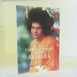 A Catholic Priest Meets Sai Baba