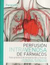 Bild des Verkufers fr Perfusin intravenosa de frmacos: gua prctica de preparacin y manejo zum Verkauf von AG Library