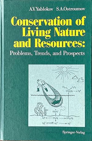 Conservation of living nature and resources: problems, trends, and prospects