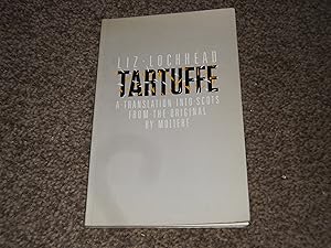 Tartuffe: a Translation Into Scots from the Original By Moliere