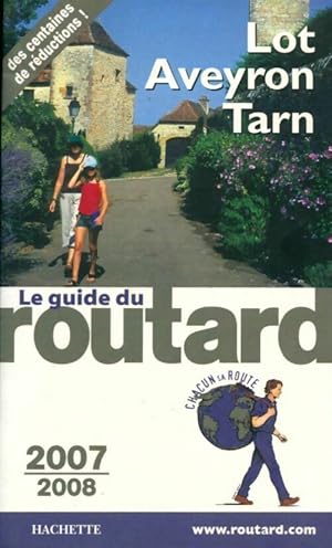 Lot, Aveyron, Tarn 2007-2008 - Collectif