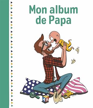 Seller image for Mon album de papa 2e dition for sale by Dmons et Merveilles