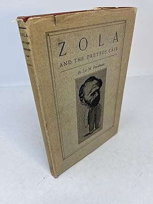 ZOLA AND (&) THE DREYFUS CASE. His Defense of Liberty and Its Enduring Significance. SIGNED