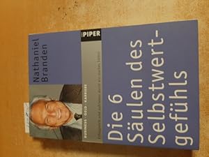 Bild des Verkufers fr Die 6 Sulen des Selbstwertgefhls : erfolgreich und zufrieden durch ein starkes Selbst zum Verkauf von Gebrauchtbcherlogistik  H.J. Lauterbach