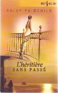 Seller image for L'h?riti?re sans pass? - Sally Fairchild for sale by Book Hmisphres