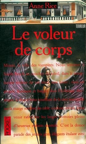 Chroniques des vampires Tome IV : Le voleur de corps - Anne Rice