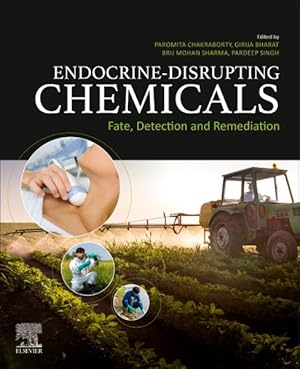 Seller image for Endocrine-Disrupting Chemicals : Environmental Occurrence, Risk, and Remediation for sale by GreatBookPrices