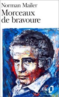Seller image for Morceaux de bravoure - Norman Mailer for sale by Book Hmisphres