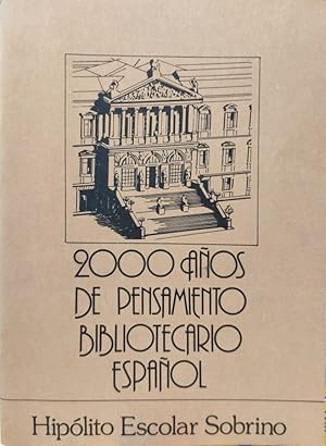 Imagen del vendedor de 2.000 AOS DE PENSAMIENTO BIBLIOTECARIO ESPAOL a la venta por ABACO LIBROS USADOS