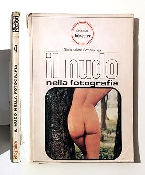 Immagine del venditore per Il nudo nella fotografia. Giulio Italiani, Romano Fea. Fotografare 1969 venduto da UsoLibri