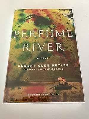 Bild des Verkufers fr Perfume River (Uncorrected Proof) zum Verkauf von Brothers' Fine and Collectible Books, IOBA