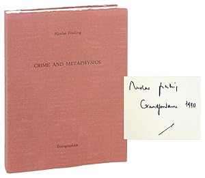 Crime and Metaphysics [Limited Edition, Inscribed and Signed]