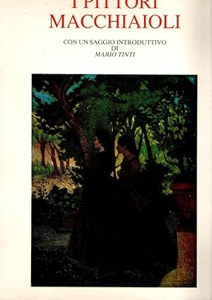 Seller image for I pittori macchiaioli for sale by Messinissa libri