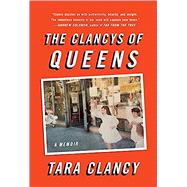 Seller image for The Clancys of Queens A Memoir for sale by eCampus