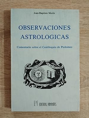 Bild des Verkufers fr OBSERVACIONES ASTROLOGICAS - COMENTARIO SOBRE EL CENTILOQUIO DE PTOLOMEO zum Verkauf von Libreria Bibliomania