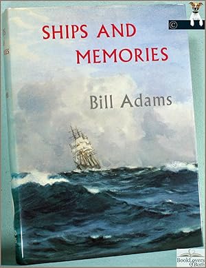 Seller image for Ships and Memories for sale by BookLovers of Bath