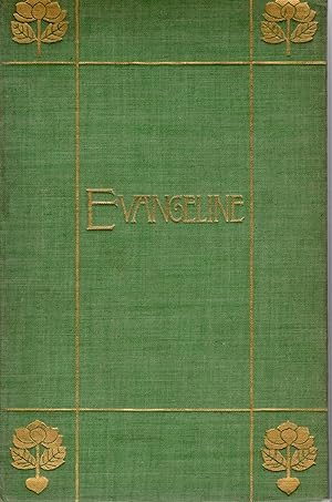 EVANGELINE; A TALE OF ACADIE