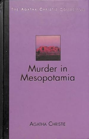 Seller image for Murder in Mesopotamia. The Agatha Christie Collection. Volume 19 for sale by WeBuyBooks