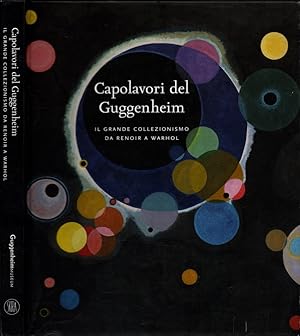 Bild des Verkufers fr Capolavori del Guggenheim. Il grande collezionismo da Renoir a Warhol. Ediz. illustrata zum Verkauf von iolibrocarmine