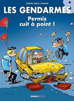 Image du vendeur pour Les Gendarmes - tome 08 - top humour: Permis cuit  points ! mis en vente par Ammareal