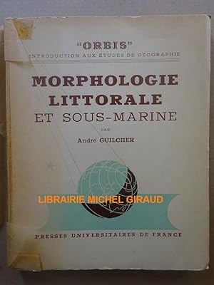 Seller image for Morphologie littorale et sous-marine for sale by Librairie Michel Giraud